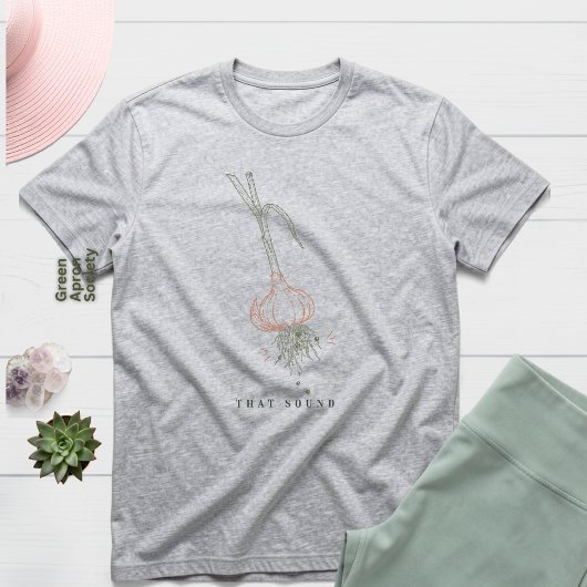 Dat Geluid T-Shirt | Knoflook Oogst Botanisch