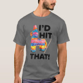 Dat grappige Gezegde Pinata Cinco de Mayo Par. T-shirt (Voorkant)