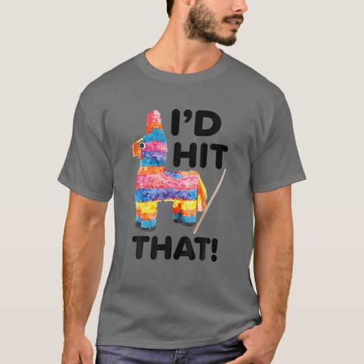 Dat grappige Gezegde Pinata Cinco de Mayo Par. T-shirt (Voorkant)