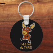 Dat heb ik niet gedaan! Funny mose Sleutelhanger (Voorkant)