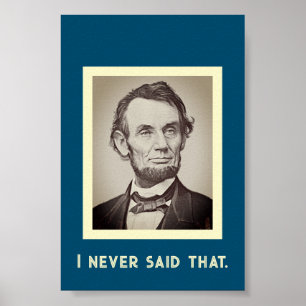 Dat heb ik nooit gezegd: Funny Abraham Lincoln Poster
