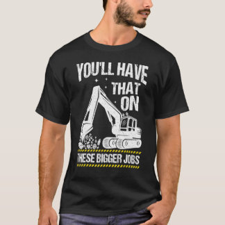 Dat Heb Je Bij Die Grotere Projecten Vintage T-shirt