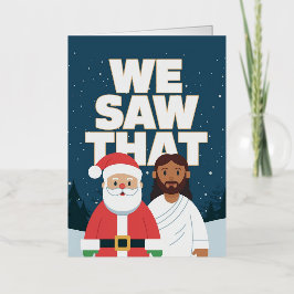 DAT HEBBEN WE GEZIEN! De Kerstman en Jezus kijken  Folie Wenskaart