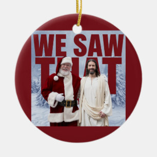 DAT HEBBEN WE GEZIEN! De Kerstman en Jezus kijken  Keramisch Ornament