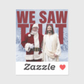 DAT HEBBEN WE GEZIEN! De Kerstman en Jezus kijken  Sticker (Vel)