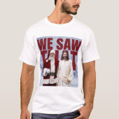 DAT HEBBEN WE GEZIEN! De Kerstman en Jezus kijken  T-shirt (Voorkant)