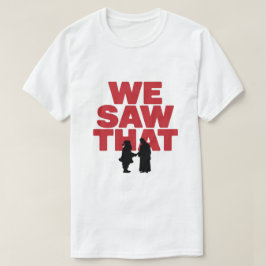 DAT HEBBEN WE GEZIEN! De Kerstman en Jezus kijken  T-shirt