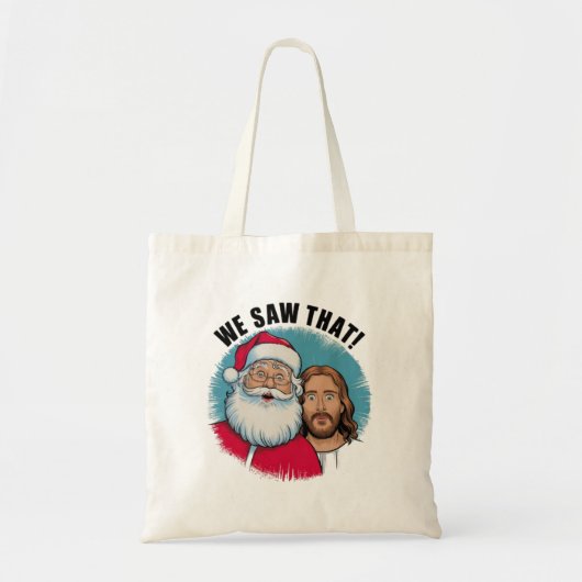 DAT HEBBEN WE GEZIEN! De Kerstman en Jezus kijken  Tote Bag (Voorkant)