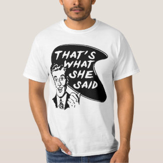 DAT HEEFT ZE GEZEGD! T-SHIRT