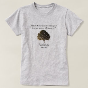 Dat het nooit meer zal komen, Emily Dickinson T-shirt