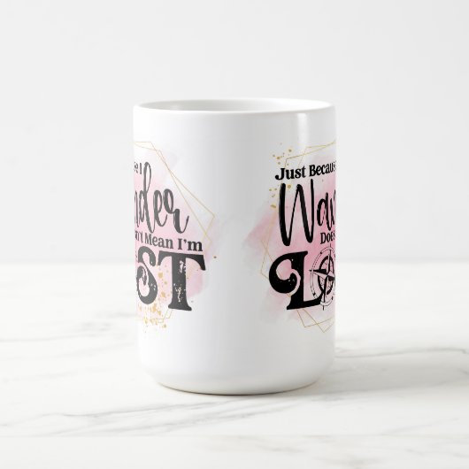 Dat ik me afvraag, betekent niet dat ik verdwaald  koffiemok (Center)