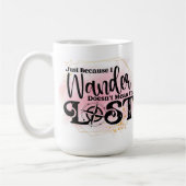 Dat ik me afvraag, betekent niet dat ik verdwaald  koffiemok (Links)