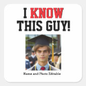  dat ik weet dat deze man trots Afstuderen Vierkante Sticker (Voorkant)