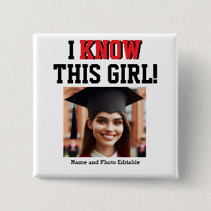  dat ik weet dat dit meisje Afstuderen Vierkante Button 5,1 Cm
