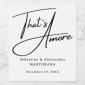 Dat is amore! Elegante zwarte script bruiloft Wijn Etiket (Enkel label)