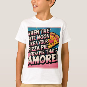 "Dat is Amore! Grappige Retro Pizza Lover  Type T-shirt