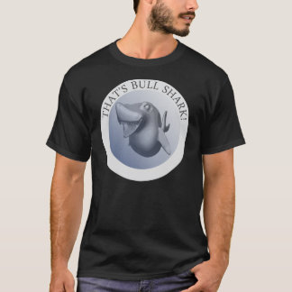 Dat is Bull Shark T-shirt