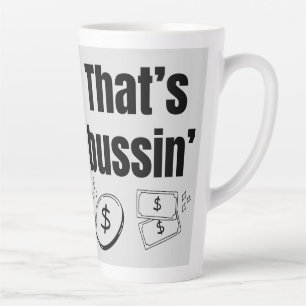 Dat is Bussin Latte Mok