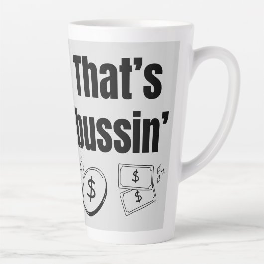 Dat is Bussin Latte Mok (Rechts)