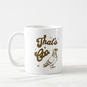 Dat is Coo Funny Pigeon Pun Cool Bird Owner Gezegd Koffiemok
