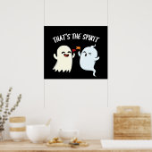 Dat is de Spirit Funny Ghost Pun Dark BG Poster (Keuken)