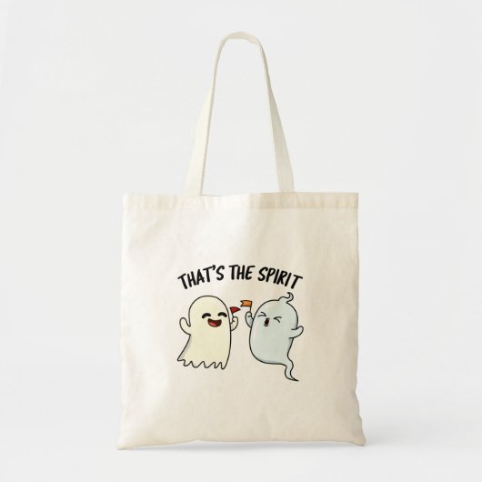 Dat is de Spirit Funny Halloween Ghost Pun Tote Bag (Voorkant)