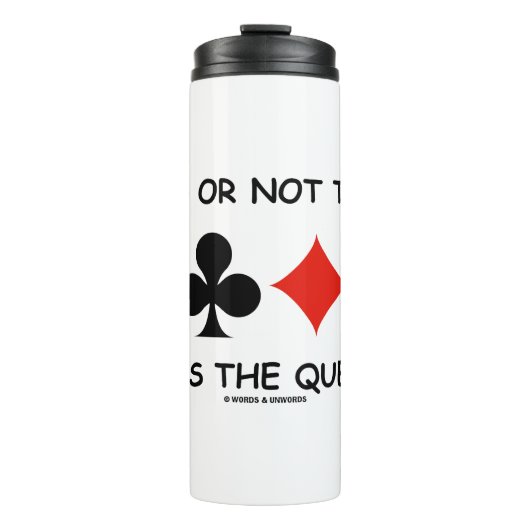 Dat is de vraag om al dan niet een bod uit te bren thermosbeker (Voorkant)