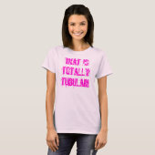 Dat is echt een knoeiboel! t-shirt (Voorkant volledig)