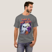 Dat is een BOO sheet! Mad Ghost T-shirt (Voorkant volledig)