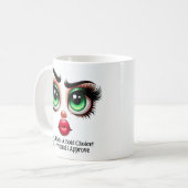 Dat is een gewaagde keuze!, Fantastische ogen, gra Koffiemok (Voorkant links)