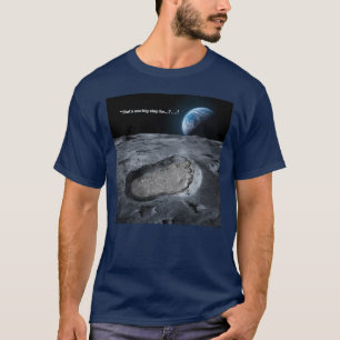 Dat is een grote stap voor... stap voor stap? t-shirt