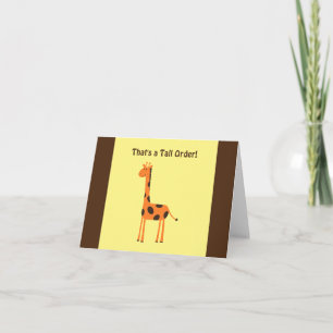 Dat is een hoge orde, grappige Oranje Giraffe Cart Kaart