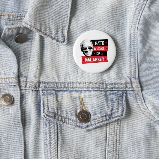 Dat is een lading Malarkey Biden 2020 Ronde Button 5,7 Cm (In situ)