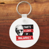 Dat is een lading Malarkey Biden 2020 Sleutelhanger (Voorkant)