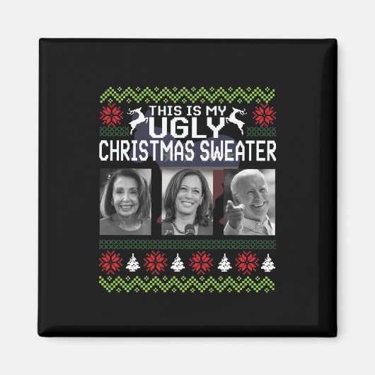 Dat is een lelijke kersttrui Joe Biden Harris Magneet (Voorkant)