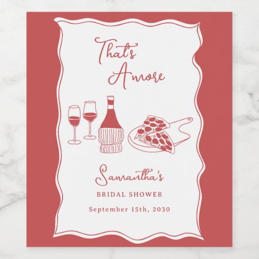 Dat is een meer rood Italiaans Pizza Vrijgezellenf Wijn Etiket (Enkel label)