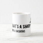 Dat is een Sharp, geen hashtag Koffiemok (Center)