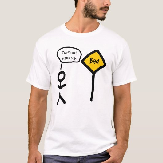 dat is een snotagoodbord t-shirt (Voorkant)