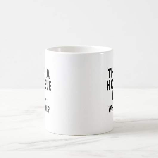 Dat is een verschrikkelijk idee Funny Mug Koffiemok (Center)