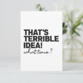 Dat is een verschrikkelijk idee hoe laat grappig S Bedankkaart (Staand voorkant)