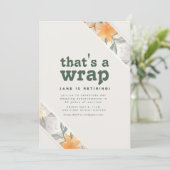 Dat is een Wrap Floral Pensioenfeest Uitnodiging (Staand voorkant)