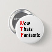 Dat is Fantastisch Ronde Button 5,7 Cm (Voorkant /achterkant)