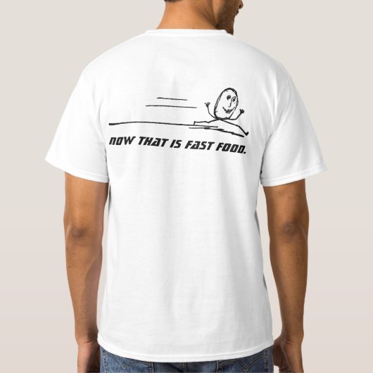 Dat is fastfood. t-shirt (Achterkant)