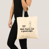 Dat is geen goed teken. tote bag (Voorkant (product))