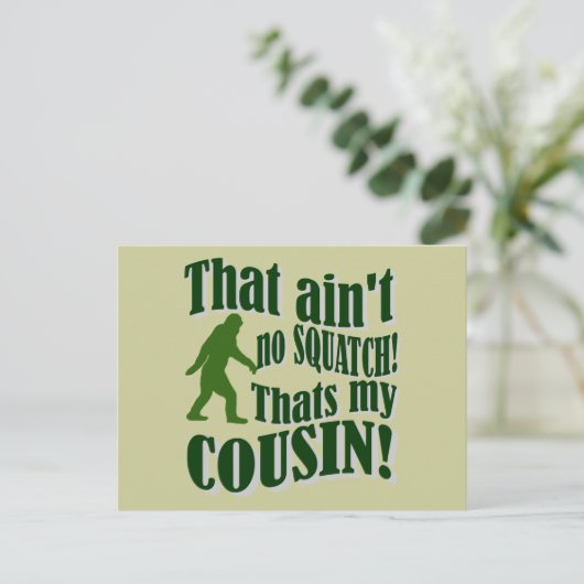 Dat is geen Squatch die mijn nicht is! Briefkaart (Staand voorkant)