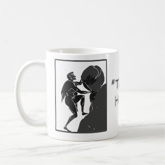 Dat is gewoon hoe ik rolt — Sisyphus Koffiemok