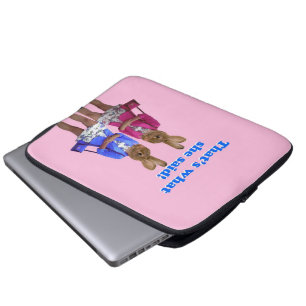 Dat is grappig wat ze zei. laptop sleeve