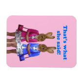 Dat is grappig wat ze zei. magneet (Horizontaal)