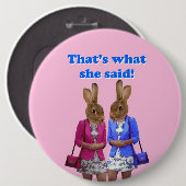 Dat is grappig wat ze zei. ronde button 6,0 cm (Voorkant /achterkant)