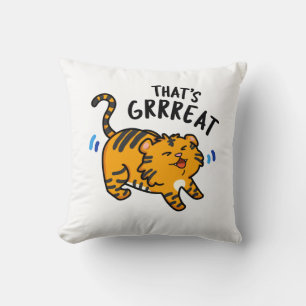 Dat is Grreat Cute Tiger Pun Kussen